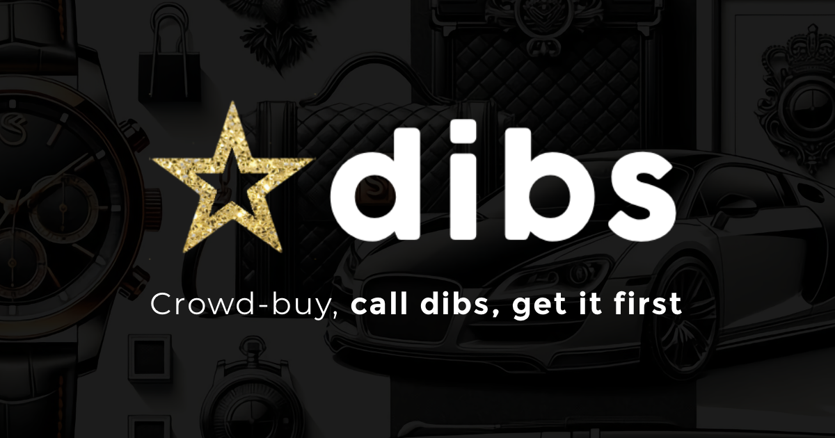 Dibs - A Platform That Lets People Claim Dibs On Virtually Anything